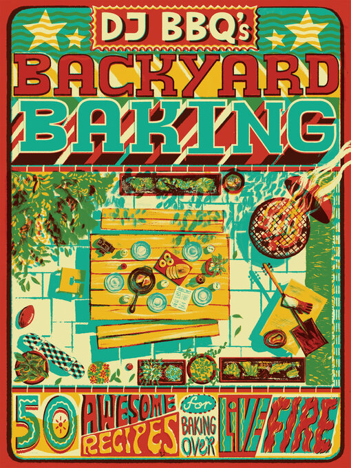 Title details for DJ BBQ's Backyard Baking by Christian Stevenson (DJ BBQ) - Available